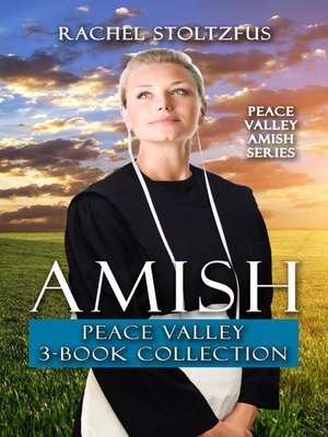 cover image of Amish Peace Valley 3-Book Collection